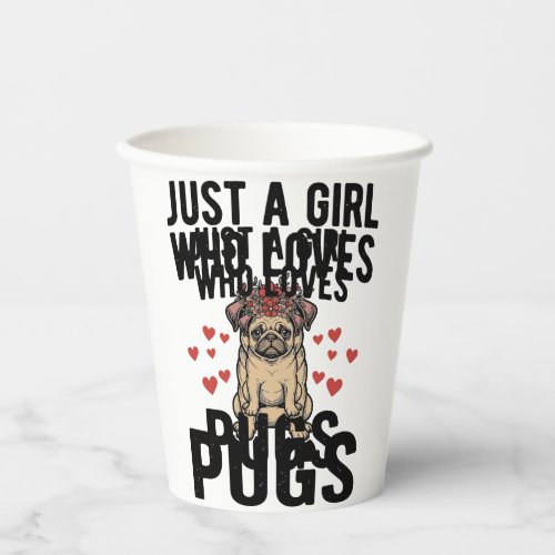 Just A Girl Who Loves Pugs Vintage Dog Shirt Desig Paper Cups