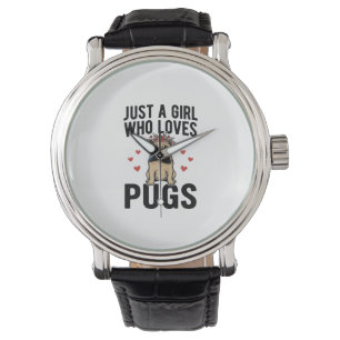 Just A Girl Who Loves Pugs Vintage Dog Shirt Desig Watch