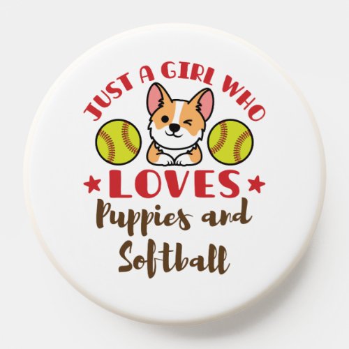 Just a Girl Who Loves Puppies and Softball PopSocket