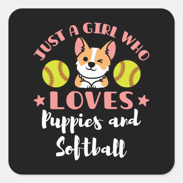 Just a Girl Who Loves Puppies and Softball Square Sticker (Front)