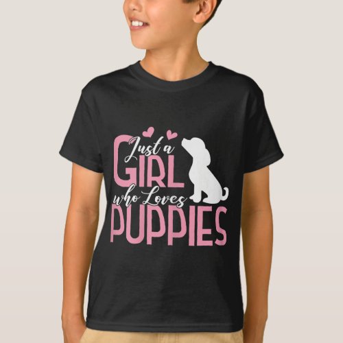 Just a Girl who Loves Puppies Puppy Dog Lover Gift T_Shirt