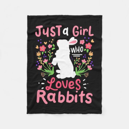 Just A Girl Who Loves Rabbits Fleece Blanket