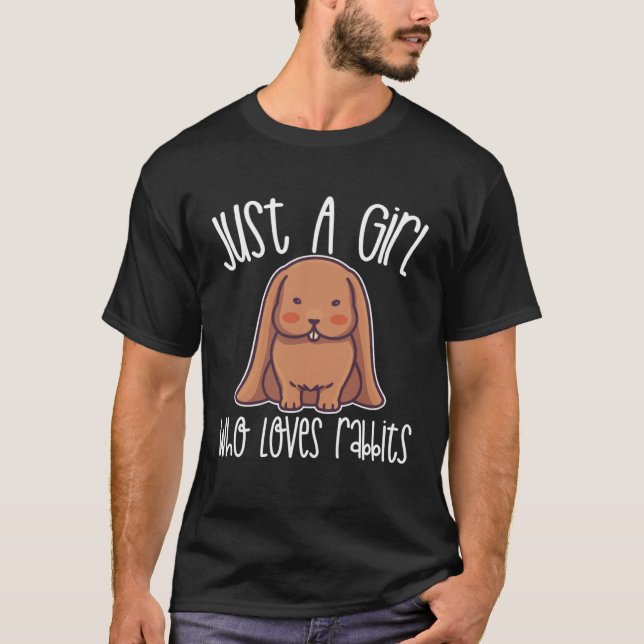 Just A Girl Who Loves Rabbits T-Shirt (Front)