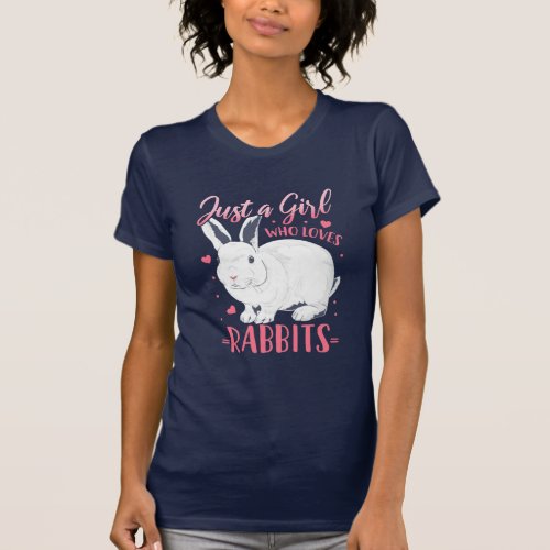 Just A Girl Who Loves Rabbits T_Shirt