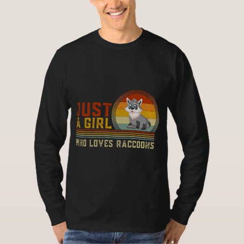 Just a Girl Who Loves Raccoons Cute Raccoon Animal T_Shirt