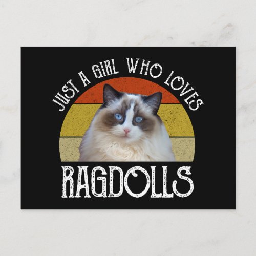 Just A Girl Who Loves Ragdolls Postcard