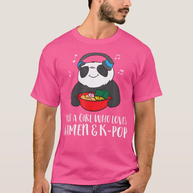 Just A Girl Who Loves Ramen And K-Pop T-Shirt (Front)