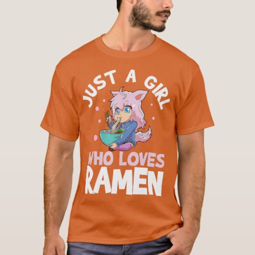 Just A Girl Who Loves Ramen  T_Shirt