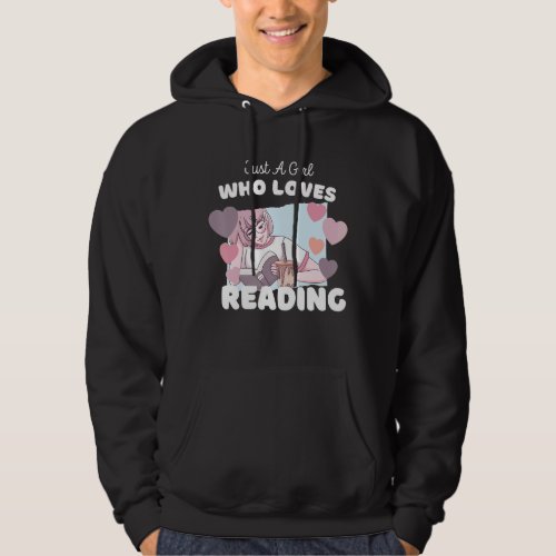 Just A Girl Who Loves Reading  Cute Bookworm Libra Hoodie