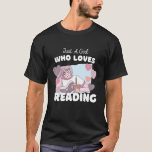 Just A Girl Who Loves Reading Cute Bookworm Libra T-Shirt