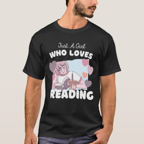 Just A Girl Who Loves Reading  Cute Bookworm Libra T_Shirt