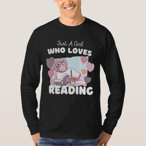 Just A Girl Who Loves Reading  Cute Bookworm Libra T_Shirt