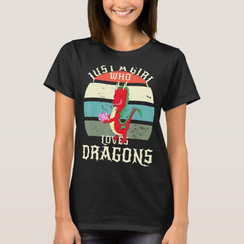 Just a Girl Who Loves Red Dragons Confession of Lo T_Shirt
