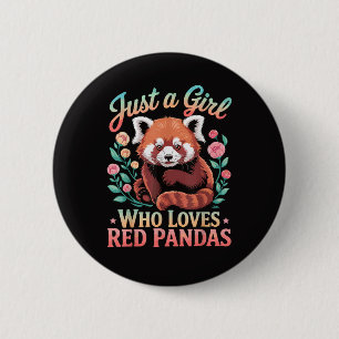 Just A Girl Who Loves Red Pandas Button