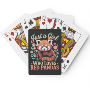 Just A Girl Who Loves Red Pandas Poker Cards