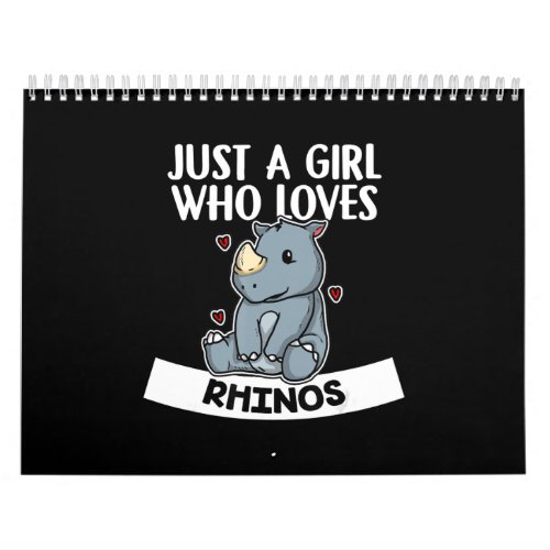 just a girl who loves rhinos cute rhinoceros calendar