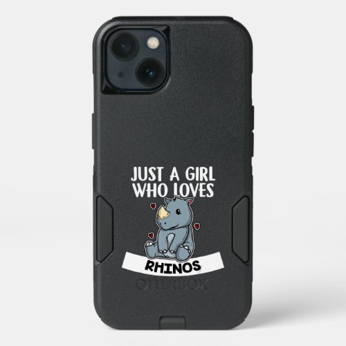 just a girl who loves rhinos cute rhinoceros iPhone 13 case