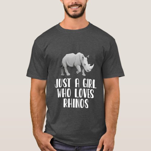 Just A Girl Who Loves Rhinos T_Shirt