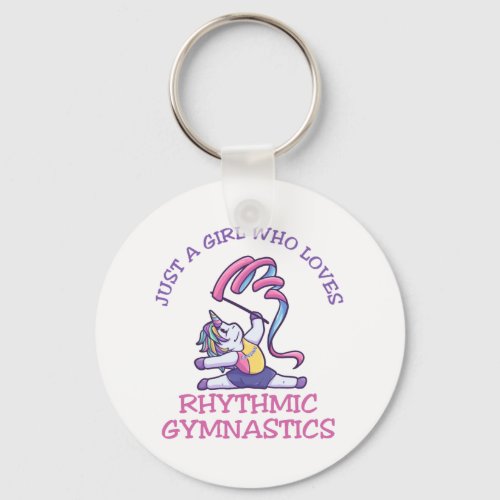 Just A Girl Who Loves Rhythmic Gymnastics Keychain