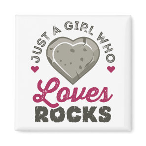 Just a Girl Who Loves Rocks Geology Geologist Magnet