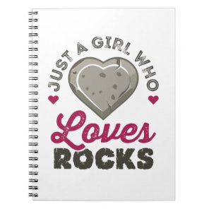 Just a Girl Who Loves Rocks Geology Geologist Notebook