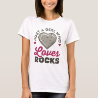 Just a Girl Who Loves Rocks Geology Geologist