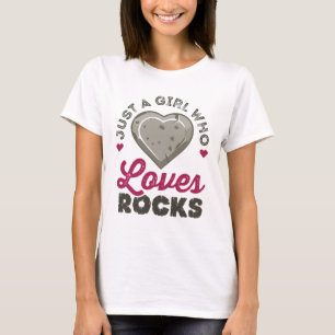 Just a Girl Who Loves Rocks Geology Geologist T-Shirt