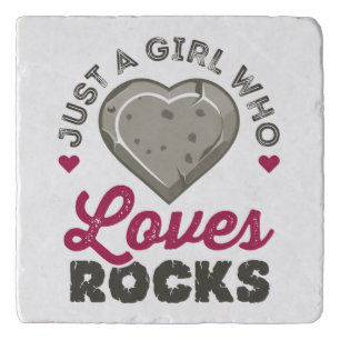Just a Girl Who Loves Rocks Geology Geologist Trivet