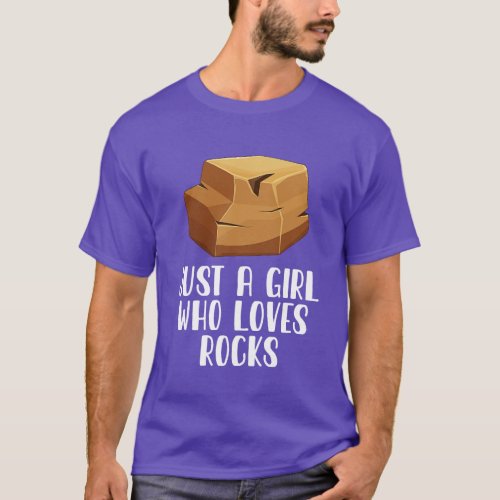 Just A Girl Who Loves Rocks T_Shirt