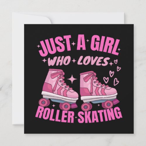 Just A Girl Who Loves Roller Skating