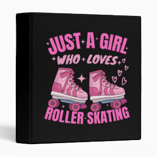 Just A Girl Who Loves Roller Skating 3 Ring Binder