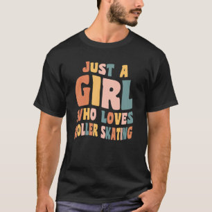 Just A Girl Who Loves Roller Skating Inline Skater T-Shirt