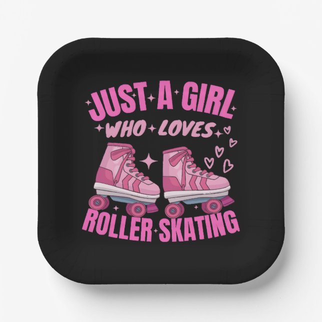 Just A Girl Who Loves Roller Skating Paper Plates (Front)
