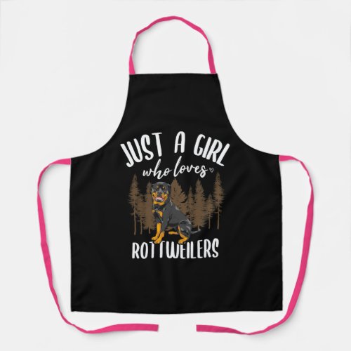 Just A Girl Who Loves Rottweilers Apron