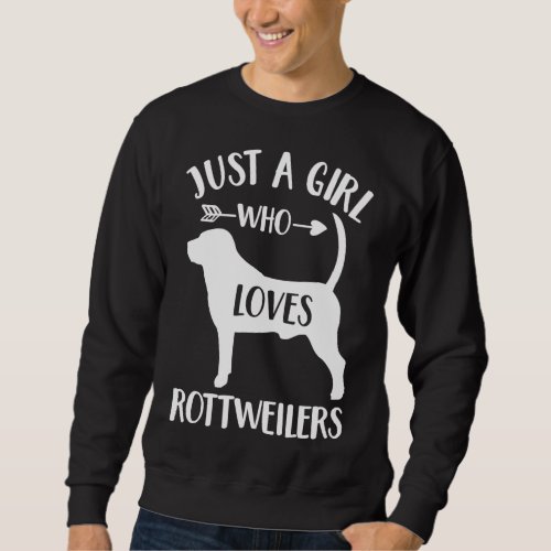 Just A Girl Who Loves Rottweilers Dog Lover Girls  Sweatshirt