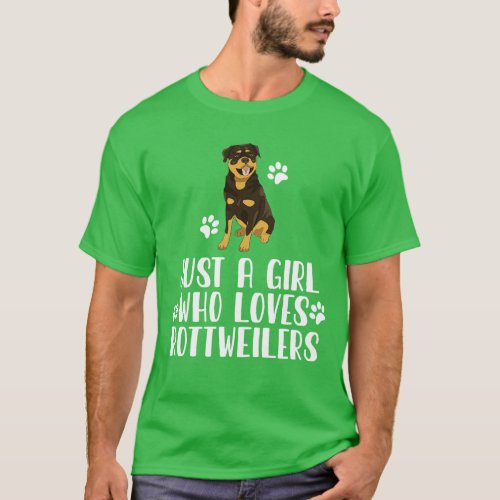 Just A Girl Who Loves Rottweilers T_Shirt