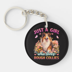 Just A Girl Who Loves Rough Collies Keychain