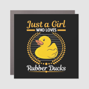 Just A Girl Who Loves Rubber Duck Car Magnet