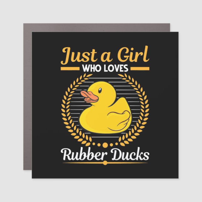 Just A Girl Who Loves Rubber Duck Car Magnet (Front)
