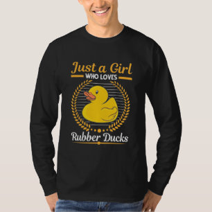 Just A Girl Who Loves Rubber Duck T-Shirt