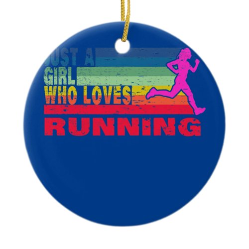 Just a Girl Who Loves Running Funny Running Ceramic Ornament