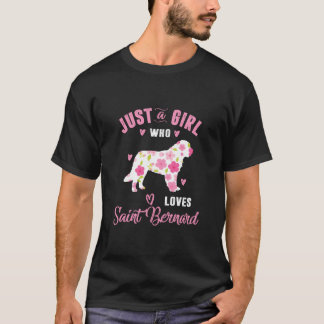 Just A Girl Who Loves Saint Bernard Shirts Women