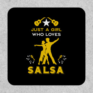 Just A Girl Who Loves Salsa Dance Patch