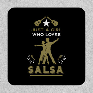 Just A Girl Who Loves Salsa Dance Patch