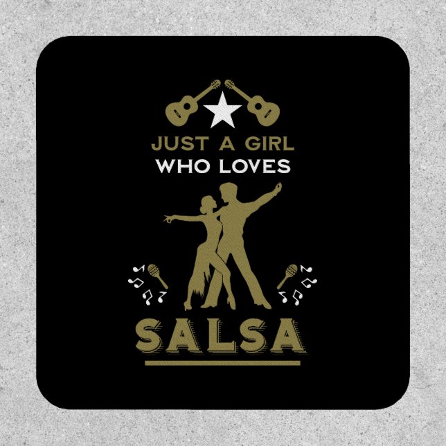 Just A Girl Who Loves Salsa Dance Patch (Front)