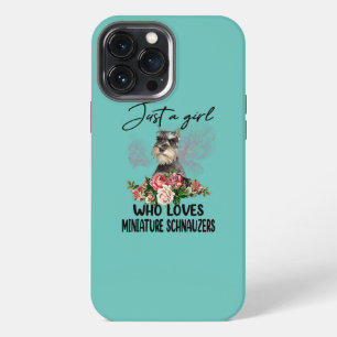 Just A Girl Who Loves Schnauzer Funny Schnauzer iPhone 13 Pro Max Case