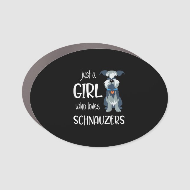 just a girl who loves schnauzers dog _ schnauzer car magnet (Front)