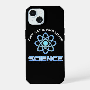 Just A Girl Who Loves Science iPhone 15 Case