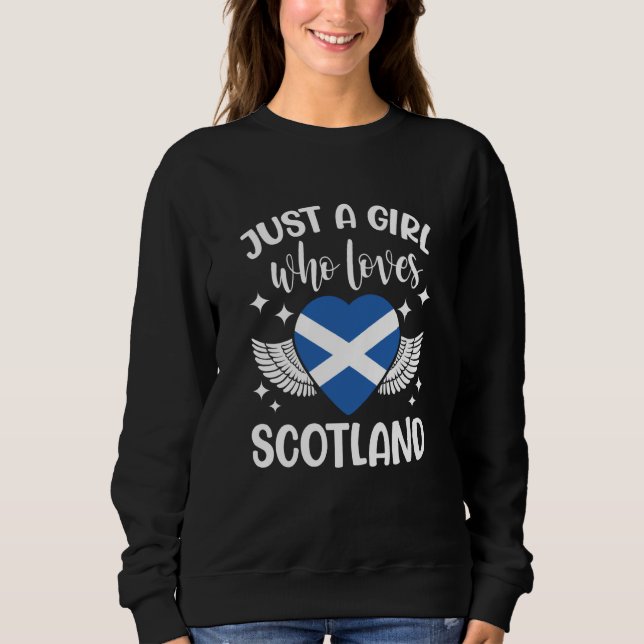 Just A Girl Who Loves Scotland Scottish Sweatshirt (Front)