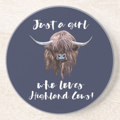 Just A Girl Who Loves Scottish Highland Cows Coaster